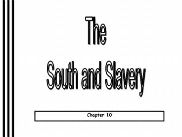 The Antebellum South