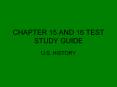 CHAPTER 15 AND 16 TEST STUDY GUIDE PowerPoint PPT Presentation
