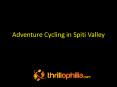 Adventure Cycling in Spiti Valley PowerPoint PPT Presentation