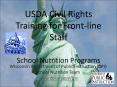 USDA Civil Rights Training for Front-line Staff School Nutrition Programs PowerPoint PPT Presentation