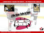 A MINOR HOCKEY TOOLBOX FOR PARENTS 