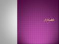 Jugar PowerPoint PPT Presentation