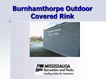 Burnhamthorpe Outdoor Covered Rink