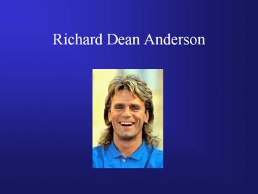 Richard%20Dean%20Anderson