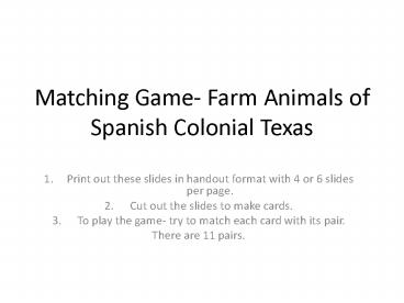 Matching Game- Farm Animals of Spanish Colonial Texas