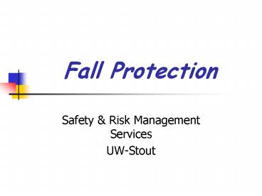 PPT – Fall Protection PowerPoint presentation | free to view - id ...