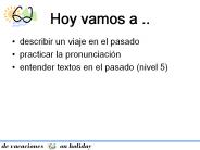 Hoy vamos a ..