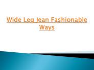 Wide Leg Jean Fashionable Ways (1)
