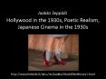 Hollywood in the 1930s, Poetic Realism, Japanese Cinema in the 1930s PowerPoint PPT Presentation