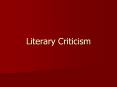 Literary Criticism PowerPoint PPT Presentation