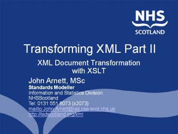 Transforming XML Part II