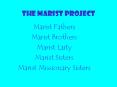 THE MARIST PROJECT PowerPoint PPT Presentation