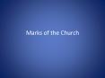 Marks of the Church PowerPoint PPT Presentation