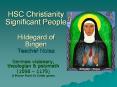HSC Christianity Significant People Hildegard of Bingen Teacher Notes PowerPoint PPT Presentation