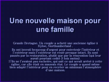 Une nouvelle maison pour une famille