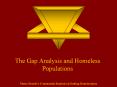 The Gap Analysis and Homeless Populations PowerPoint PPT Presentation