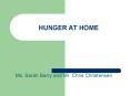 HUNGER AT HOME PowerPoint PPT Presentation