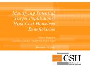 Identifying Potential Target Populations: High-Cost Homeless Beneficiaries