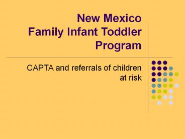 New Mexico Family Infant Toddler Program