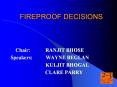FIREPROOF DECISIONS PowerPoint PPT Presentation