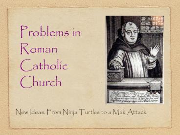 Problems in Roman Catholic Church