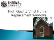 High Quality Vinyl Home Replacement Windows