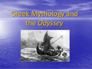 Greek Mythology and the Odyssey