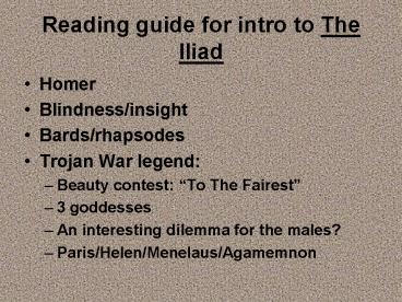 Reading guide for intro to The Iliad