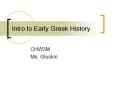 Intro%20to%20Early%20Greek%20History PowerPoint PPT Presentation
