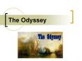 The Odyssey PowerPoint PPT Presentation