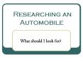 Researching an Automobile PowerPoint PPT Presentation
