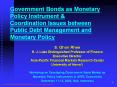 Government Bonds as Monetary Policy Instrument PowerPoint PPT Presentation