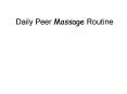 Daily Peer Massage Routine PowerPoint PPT Presentation