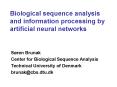 Biological sequence analysis and information processing by artificial neural networks PowerPoint PPT Presentation