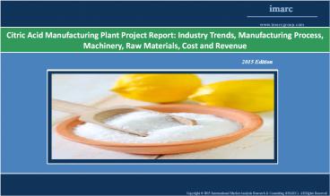 Citric Acid Manufacturing Plant | Cost, Production