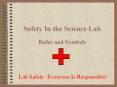 Safety In the Science Lab PowerPoint PPT Presentation