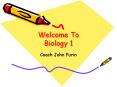 Welcome To Biology 1 PowerPoint PPT Presentation
