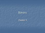Slavery