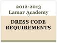 Dress Code Requirements PowerPoint PPT Presentation