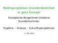 Bedingungsloses Grundeinkommen in ganz Europa! PowerPoint PPT Presentation