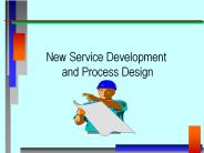 New Service Development and Process Design