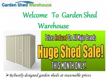 Cheap Garden Sheds Melbourne - Garden Shed Warehouse