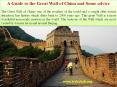 A Guide to the Great Wall of China and Some advice PowerPoint PPT Presentation