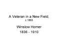 A Veteran in a New Field, c.1865 PowerPoint PPT Presentation