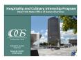 Hospitality and Culinary Internship Program New York State Office of General Services PowerPoint PPT Presentation
