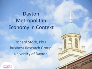 Dayton Metropolitan Economy in Context