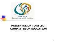 PRESENTATION TO SELECT COMMITTEE ON EDUCATION