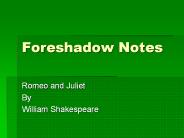 Foreshadow Notes