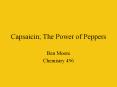 Capsaicin; The Power of Peppers PowerPoint PPT Presentation