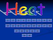Heat